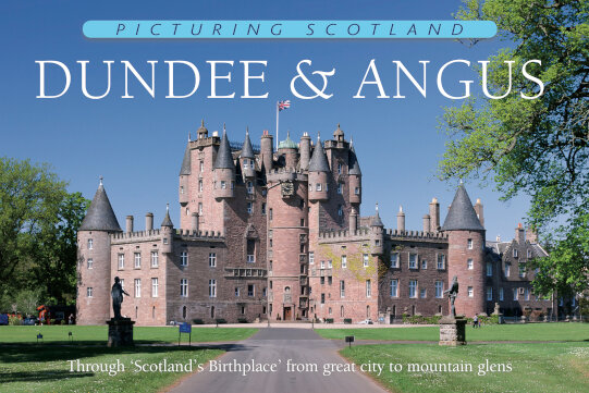 Jacket of Picturing Scotland: Dundee & Angus