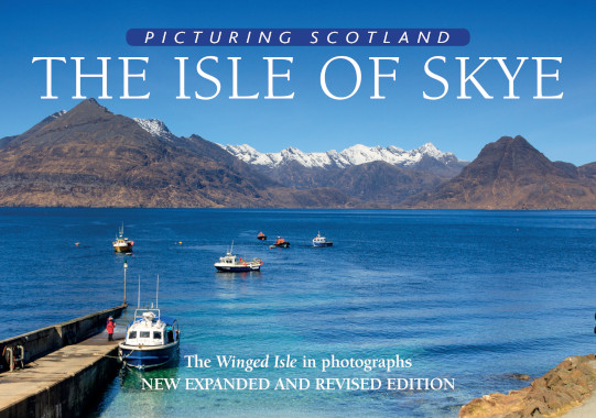 Jacket of Picturing Scotland: The Isle of Skye (2nd edition, Expanded and Revised)